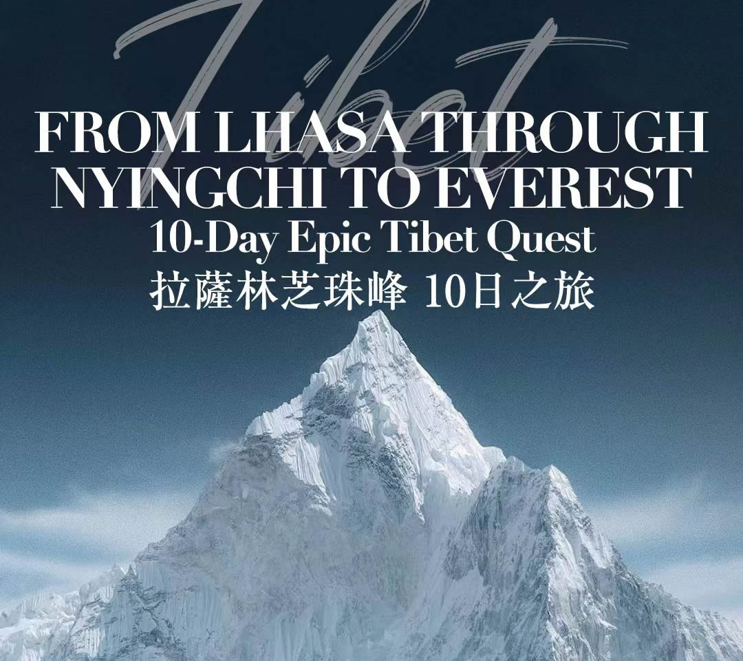 Route G:10-Day Epic Tibet Quest From Lhasa through Nyingchi to Everest